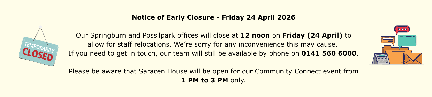Notice Of Early Closure Friday 24 April 2026 
