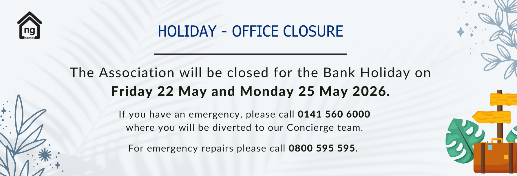 Office Closures 22-25 May 2026