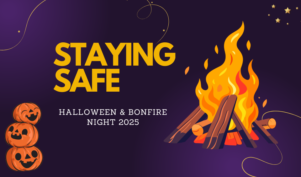 Staying Safe Halloween Bonfire Safety 2025