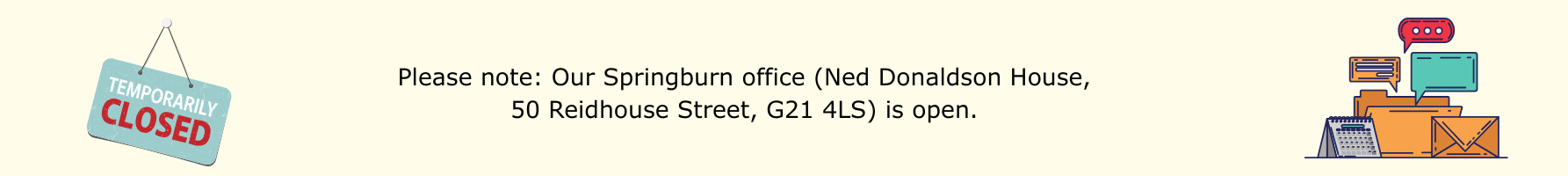 Springburn Office Closure